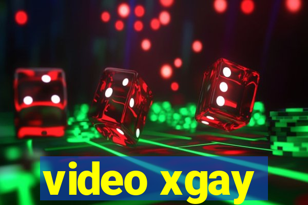 video xgay